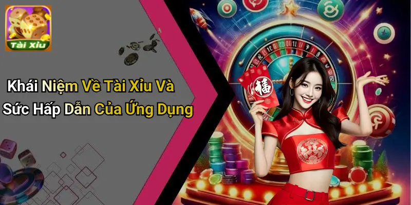 App Tài Xỉu Uy Tín