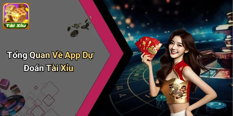 App Dự Đoán Tài Xỉu – Xu Hướng Mới Cho Người Đam Mê 1 App Dự Đoán Tài Xỉu