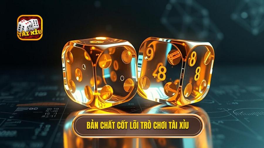 Hiểu Rõ Bản Chất Của Trò Chơi Tài Xỉu