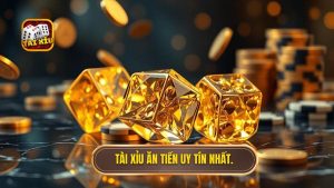 tài xỉu ăn tiền