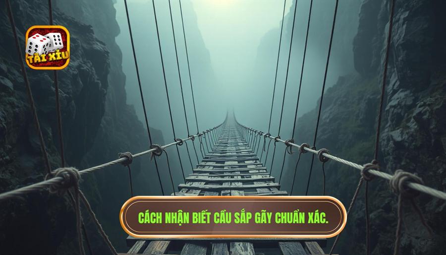Cách nhận biết cầu sắp gãy: Nghệ thuật làm chủ nhịp độ trong Tài Xỉu 2 2. Cách nhận biết cầu sắp gãy chuẩn xác.